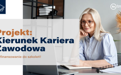 Kierunek Kariera Zawodowa – Zyskaj dofinansowanie naszych szkoleń!
