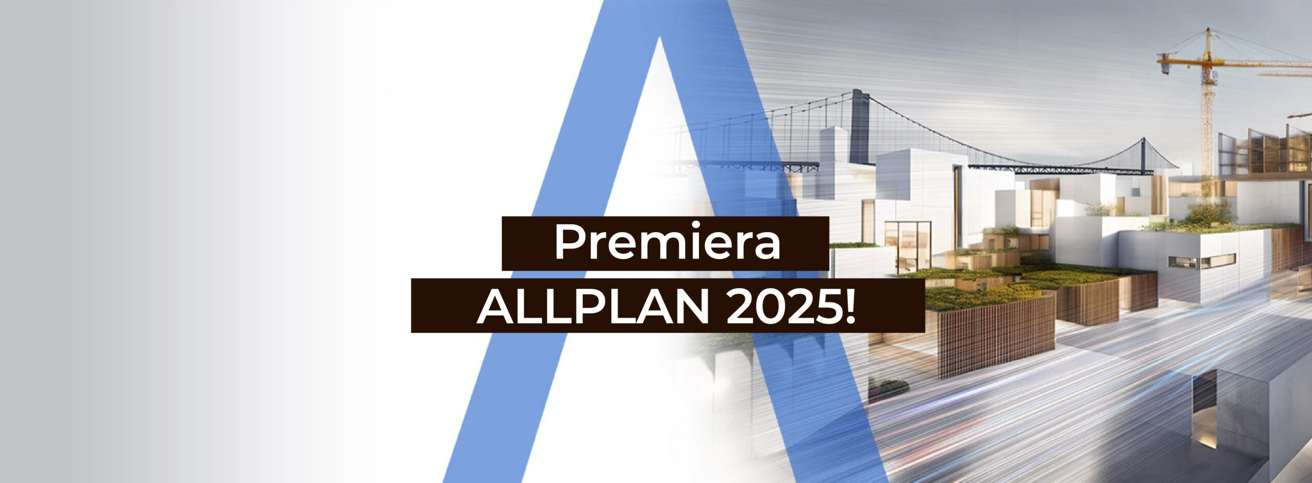 Premiera Allplan 2025!