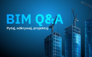 Webinarium, w którym to Ty ustalasz agendę! Poznaj sekrety BIM i zadaj pytania ekspertom!