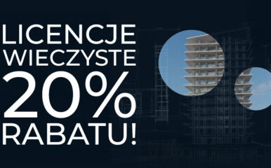 OSTATNIA SZANSA na licencje wieczyste: 20% rabatu!